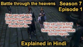 Battle through the heavens season 7 Episode 1 explained in hindi  Novel Based    .