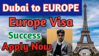 Dubai Se Europe Kaise Jayn? Europe Visa Success Story