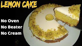 LEMON CAKE No Cream No OvenNo Beater  dine and decor
