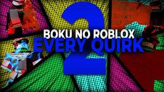 Showcasing All Quirks Part 2 New and Revamped  Boku no Roblox Remastered  ROBLOX