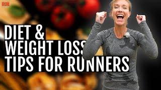 Basic Diet & Weight Loss Tips for Runners