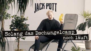 Jack Pott - Solang das Dschungelcamp noch läuft official video