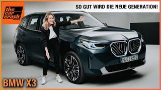 BMW X3 im Test 2024 So GUT wird die NEUE Generation des Bestsellers Review  G45  PHEV  Preis