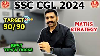 SSC CGL 2024 Maths Strategy  Strategy to crack SSC Maths  Maths Preparation Strategy for Beginners