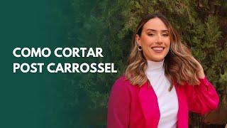 Como cortar post carrossel infinito