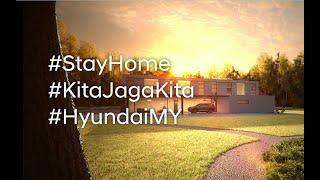 Hyundai Malaysia║Stay Safe Stay Home Brand Video