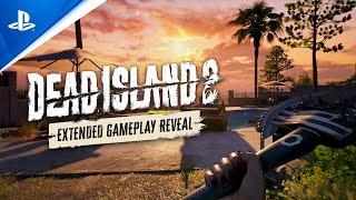 Dead Island 2 - Extended Gameplay Reveal Trailer  PS5 & PS4 Games