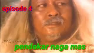 pendekar nagamas. film kolosal episode 4