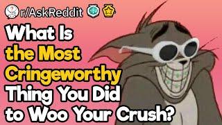 The Most Cringeworthy Things You Did to Woo Your Crush