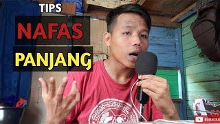 TIPS MEMANJANGKAN NAFAS BAGI KITA PEMULA Ahmad khoir el