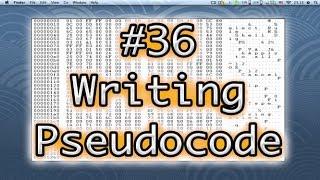 Programming Basics #36 Writing Pseudocode