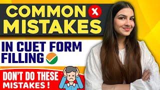 CUET 2023 Dont do these common mistakes in CUET Form filling  CUET CUCET 2023 Application form