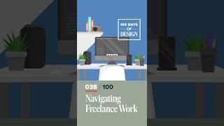 Navigating Freelance Work  Day 38 of 100 Days of Design  #shorts
