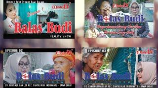 BALAS BUDI ANDRY TV  EPISODE FULL 