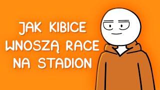 JAK KIBICE WNOSZĄ RACĘ NA STADION