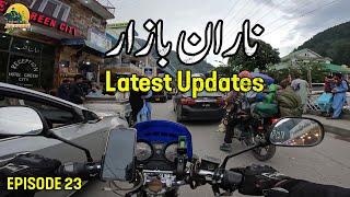 Latest Update Naran Valley Bazar 2024  Skardu Motorcycle Series S2 - E23