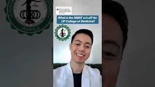 What is the NMAT cut-off of UP College of Medicine?  #upcm #medschool #medstudent #premed #medicine