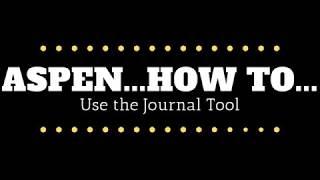 Using the Journal Tool in Aspen