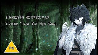 Yandere Werewolf Takes You To His Den Caught By Yandere TW Choking SFX M4M  Audio Roleplay