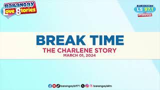 Romantic manliligaw bastos pala bilang jowa Charlene Story  Barangay Love Stories