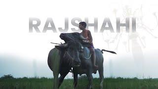 RAJSHAHI - Cinematic Travel Video