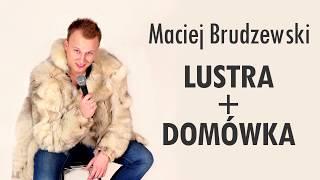 Maciej Brudzewski Stand-Up Lustra Domówka