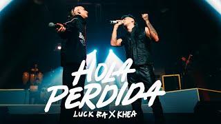 Luck Ra Khea - HOLA PERDIDA