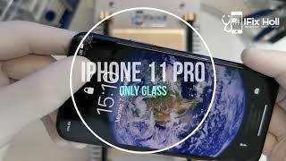 iPhone 11 Pro Only Glass Glaswechsel Glas Reparatur Displaywechsel