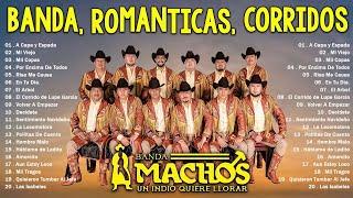 Banda Machos - Romanticas Banda Rancheras Mix - 20 Grandes Exitos