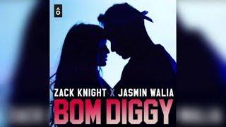 BomDiggy Audio  Zack Knight Jasmin Walia