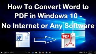 How To Convert Word to PDF in Windows 10 - No Internet or any Software