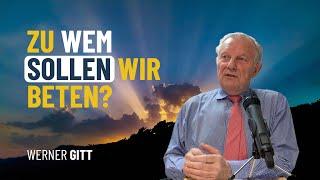 Glaube an Gott oder an Jesus? – Werner Gitt