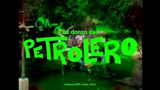 Los Mirlos - La Danza del Petrolero Video Oficial HD Remaster Infopesa