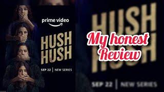 Hush Hush review  My honest Review Review tube 