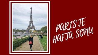 Pariste Bir Hafta Sonu  Vlog  Ecehan Sakarya