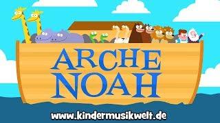 Arche Noah  Kinderlied zum Mitsingen  Kindermusikwelt