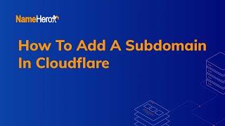 How To Add A Subdomain In Cloudflare 2023