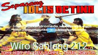Wiro Sableng 212 - SEPASANG Iblis BETINA 1989  Tonny Hidayat Devi Ivonne & Tanty Noriesta