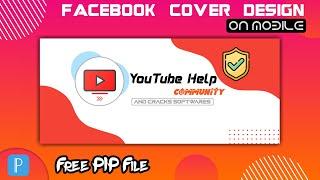 Create a Professional Facebook Cover Photo on Android  PixelLab Tutorial 2020