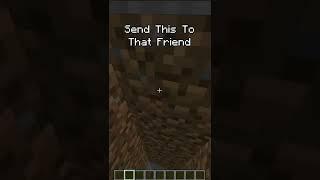 Minecraft SEND this to your FRIEND