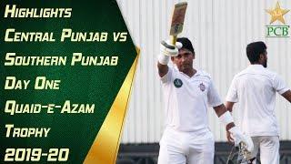 Highlights  Central Punjab vs.  Southern Punjab Day One  Quaid-e-Azam Trophy 2019-20