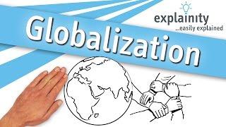 Globalization explained explainity® explainer video
