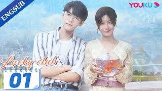 Lucky Club EP01  Lucky Girl in Love with Science Geek  Estelle Chen  Kaia Qiu  YOUKU