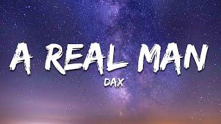 Dax - A Real Man Lyrics