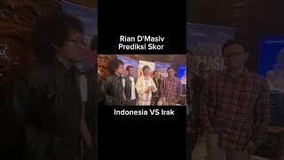 Rian dMasiv Prediksi Skor Indonesia VS Irak #timnasindonesia #goals #menang #viralvideo #shortvideo