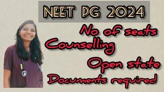 Neet pg 2024 Counselling Documents requiredNeet pg open statesTotal No of neet pg seats