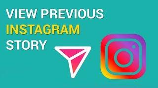 How to view previous story on Instagram iOS