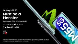 #GalaxyM55 5G  Launch 8th April 2024  #MustBeAMonster  Samsung