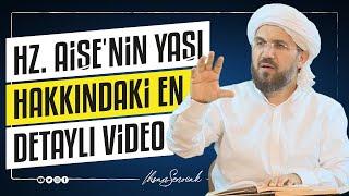 Hz. Aişe Kaç Yaşında Evlendi? I İhsan Şenocak