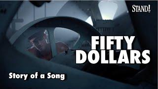 FIFTY DOLLARS STORY OF A SONG - Stand Movie Musical Behind the Scenes